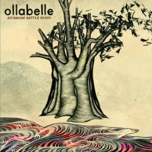 Riverside Battle Songs - Ollabelle (CDs)