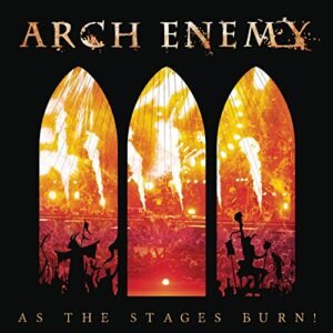 As The Stages Burn! - Arch Enemy (CDs)