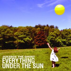Everything Under the Sun - JUKEBOX THE GHOST (CDs)