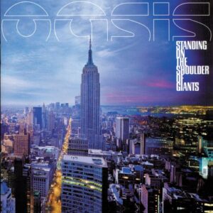 Standing on the Shoulder of Giants [Parental Advisory] - OASIS (CDs)