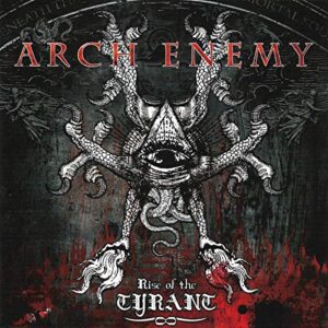 CD ARCH ENEMY - RISE OF THE TYRANT (NOVO/LACRADO/SLIPCASE) - ARCH ENEMY (CDs)