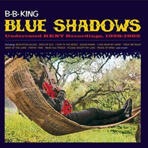 Blue Shadows-Underrated Kend Recordings,1958-1962 - King, B. B. (CDs)