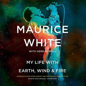 My Life with Earth, Wind & Fire Lib/E - White, Maurice (CDs)