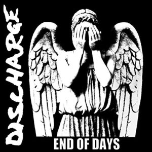End Of Days - Discharge (CDs)