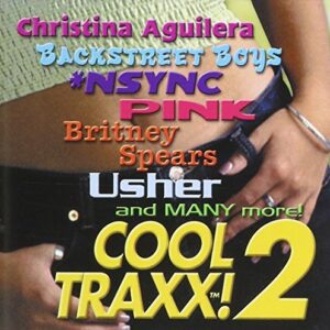 Cool Traxx! 2 [Audio CD] Various Artists; NSync; Pink; Usher; Britney Spears; Backstreet Boys; Westlife; SR-71; Christina Aguilera and Jessica (CDs)
