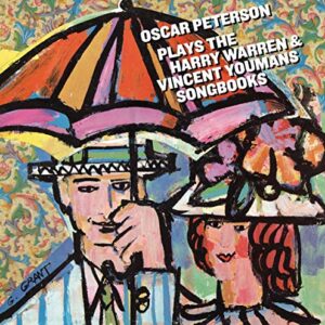Harry Warren & Vincent Youmans Songbooks - PETERSON,OSCAR (CDs)