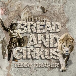 BREAD & CIRKUS - Terry Draper (CDs)