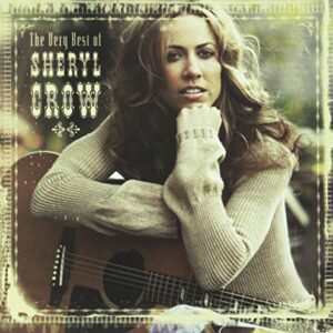 The Very Best Of Sheryl Crow - Sheryl Crow (CDs)