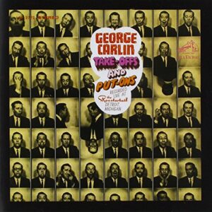Take-Offs and Put-Ons - George Carlin (CDs)