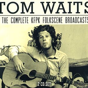 The Complete KFPK Folkscene Broadcasts [Box] - WAITS,TOM (CDs)
