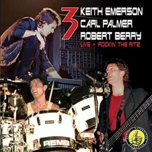 Rockin' The Ritz - Emerson/Berry/Palmer (CDs)