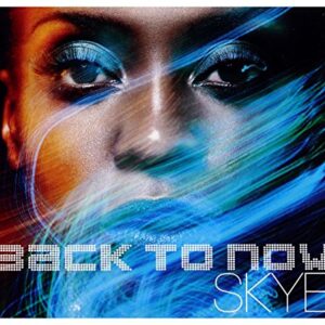 Back to Now - Skye (CDs)
