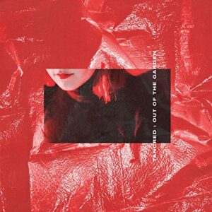 Out Of The Garden - Tancred (CDs)