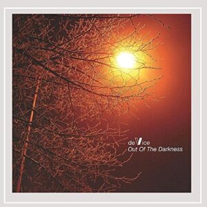 Out of the Darkness - Vee Device (CDs)