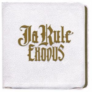 Exodus [Edited] - JA RULE (CDs)