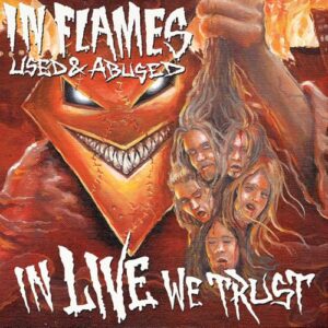In Flames - Used And Abused - In Flames (CDs)