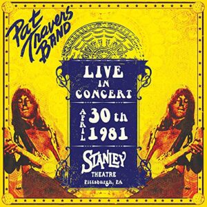 Live In Concert April 30th,1981-Stanley Theatre - Travers, Pat (CDs)