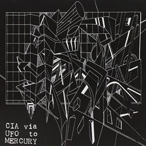 CIA Via UFO to Mercury - Various Artists (CDs)