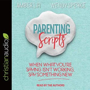 Parenting Scripts - Lia, Amber (CDs)
