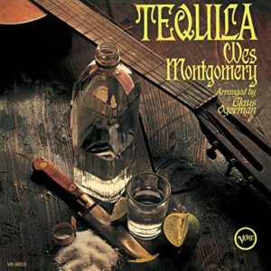 Tequila - UHQCD - Wes Montgomery (CDs)