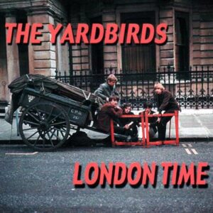 London Time - Yardbirds (CDs)