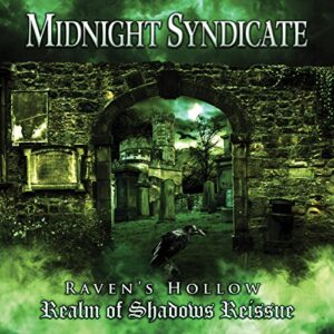 Raven's Hollow: Realm Of Shadows - Midnight Syndicate (CDs)