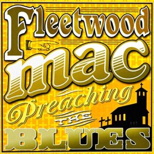 Preaching the Blues - FLEETWOOD MAC (CDs)