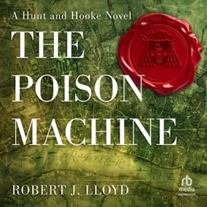 The Poison Machine - Lloyd, Robert J (CDs)