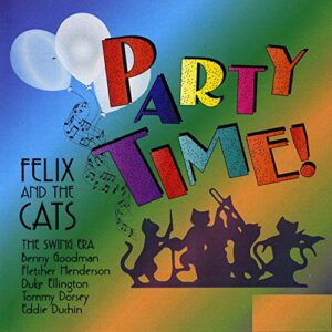 Party Time - Felix and the Cats (CDs)
