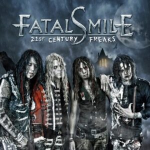 Fatal Smile - 21st Century Freaks - Fatal Smile (CDs)
