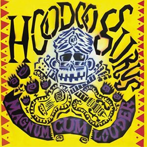 Magnum Cum Louder - HOODOO GURUS (CDs)