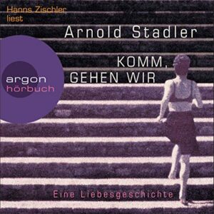 Komm, gehen wir. CD - Stadler, Arnold (CDs)
