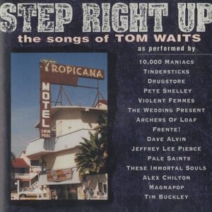 Step Right Up: The Songs of Tom Waits [Audio CD] Step Right Up (CDs)