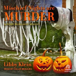 Mischief Nights Are Murder: 8 - Klein, Libby (CDs)