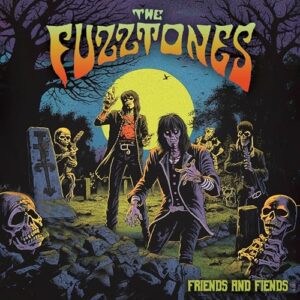FRIENDS & FIENDS - The Fuzztones (CDs)