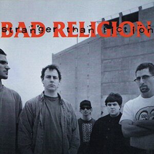 Stranger Than Fiction - Bad Religion (CDs)