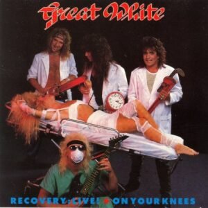 Recovery: Live! + On Your Knees - Great White (CDs)