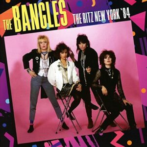 The Ritz New York '84 - Bangles (CDs)