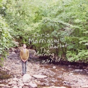 Morning World - Morrissey, Chris (CDs)