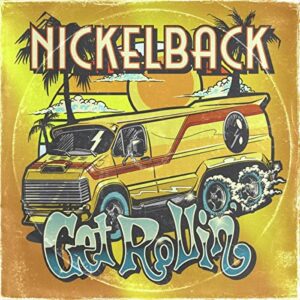 Get Rollin' - Nickelback (CDs)