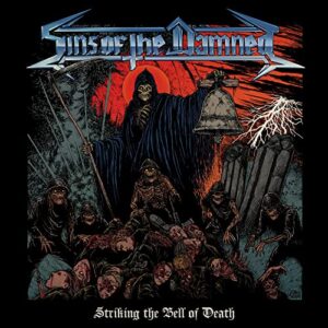 Striking The Bell Of Death - Sins Of The Damned (CDs)