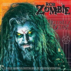 Hellbilly Deluxe - Rob Zombie (CDs)