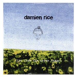 Live from the Union Chapel - RICE,DAMIEN (CDs)