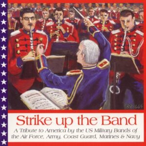Strike Up the Band - U.S. Air Force Band (CDs)