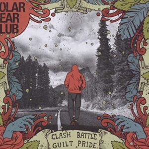 Clash Battle Guilt Pride - Polar Bear Club (CDs)