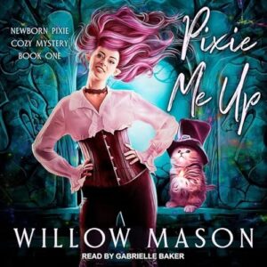 Pixie Me Up: 1 - Baker, Gabrielle (CDs)