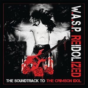 Reidolized (Limited/2Cd/Dvd) - W.A.S.P. (CDs)