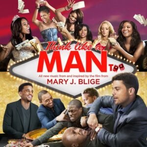Think Like A Man Too (Music From & Inspired By The Film) - BLIGE,MARY J (CDs)