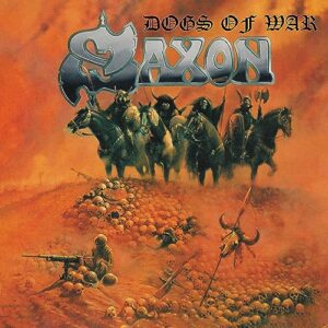 Dogs of War - Saxon (CDs)