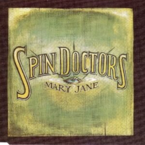 Mary Jane Cd Single (W/ Unreleased Remake of Joni Mitchell Woodstock) - Spin Doctors (CDs)
